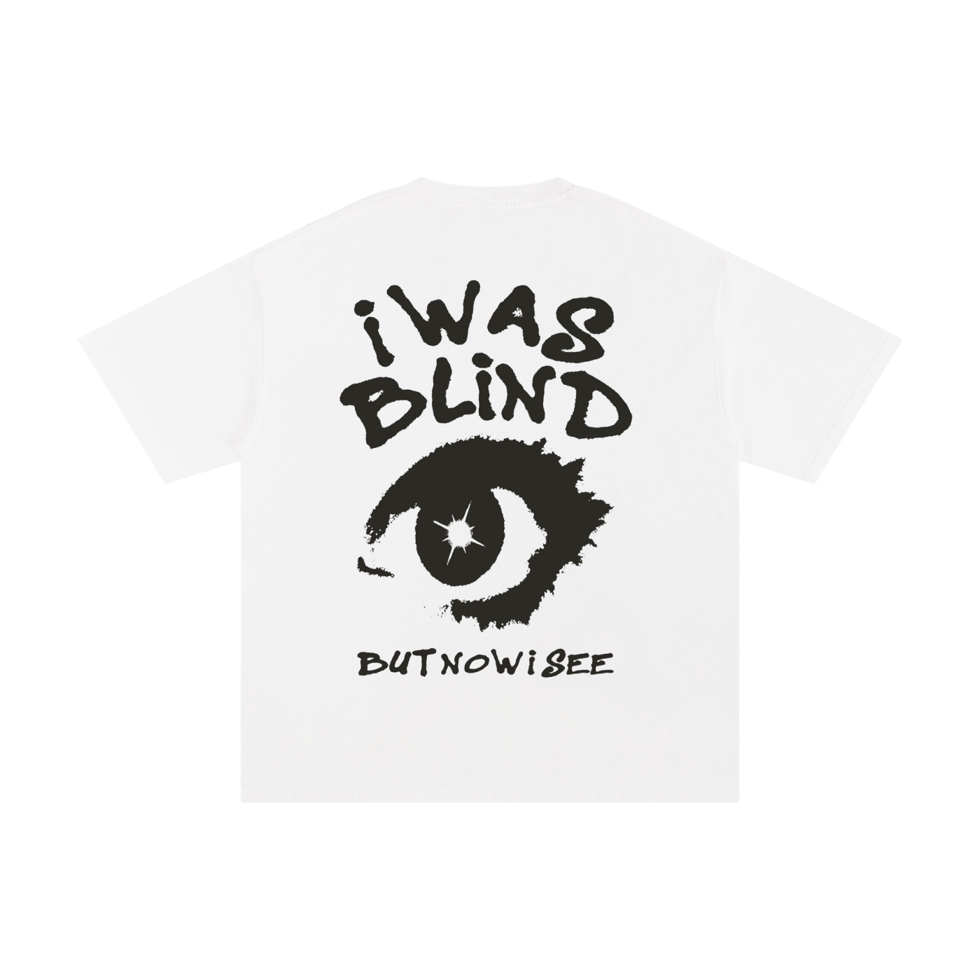 TRUBLVRR I was blind Unisex T-shirt